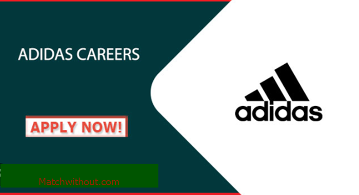 Jobs At Adidas: Apply For Adidas Jobs – Adidas Job Requirements